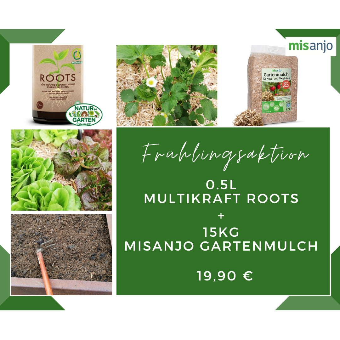 Frühlingsaktion - 0.5l Multikraft Roots + 15kg misanjo Gartenmulch